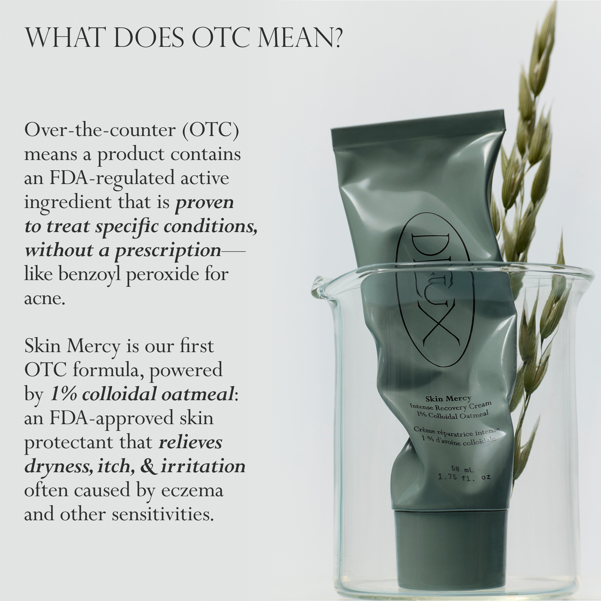 Dieux's Skin Mercy Recovery Cream with text explaining OTC meaning