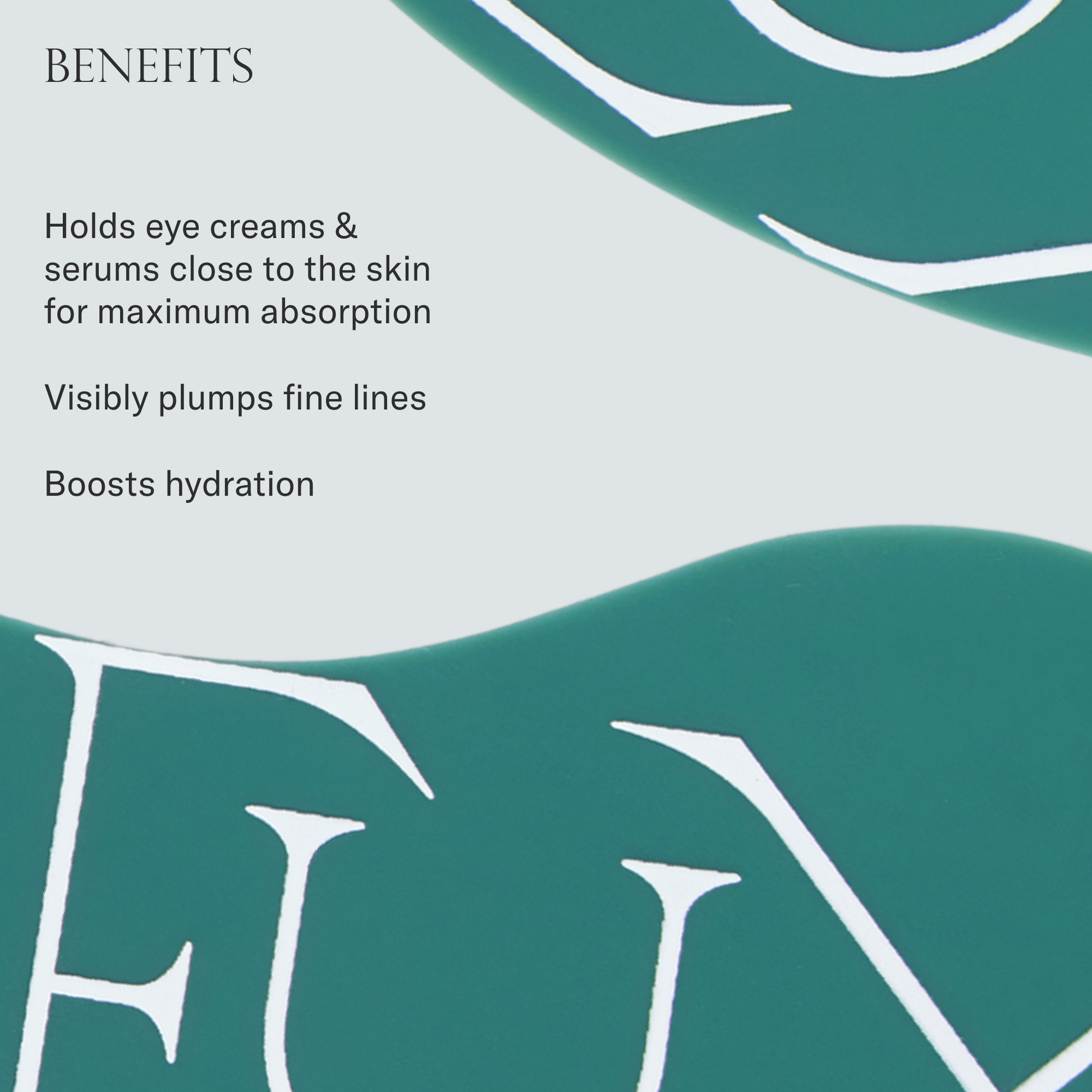 Benefits of Forever Eye Masks. Holds eye cream & serums close to the skin for maximum absorption, visibly plumps fine lines, and boosts hydration.