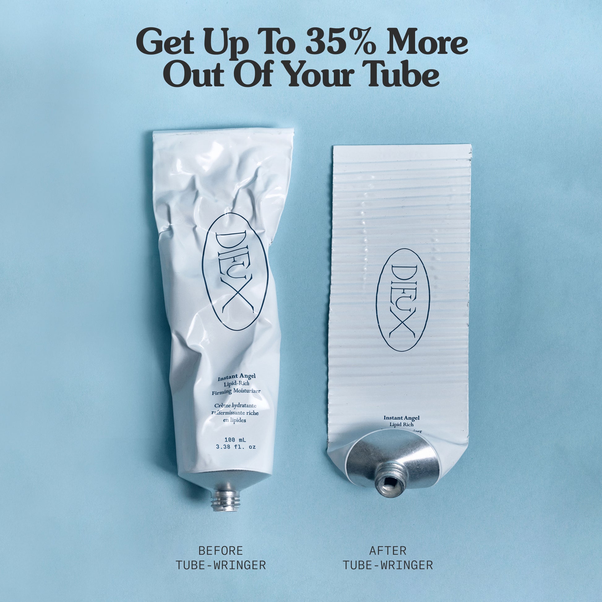 Get up to 35% more out of your tube.