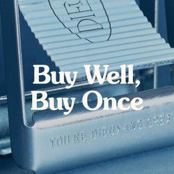 Buy well, buy once