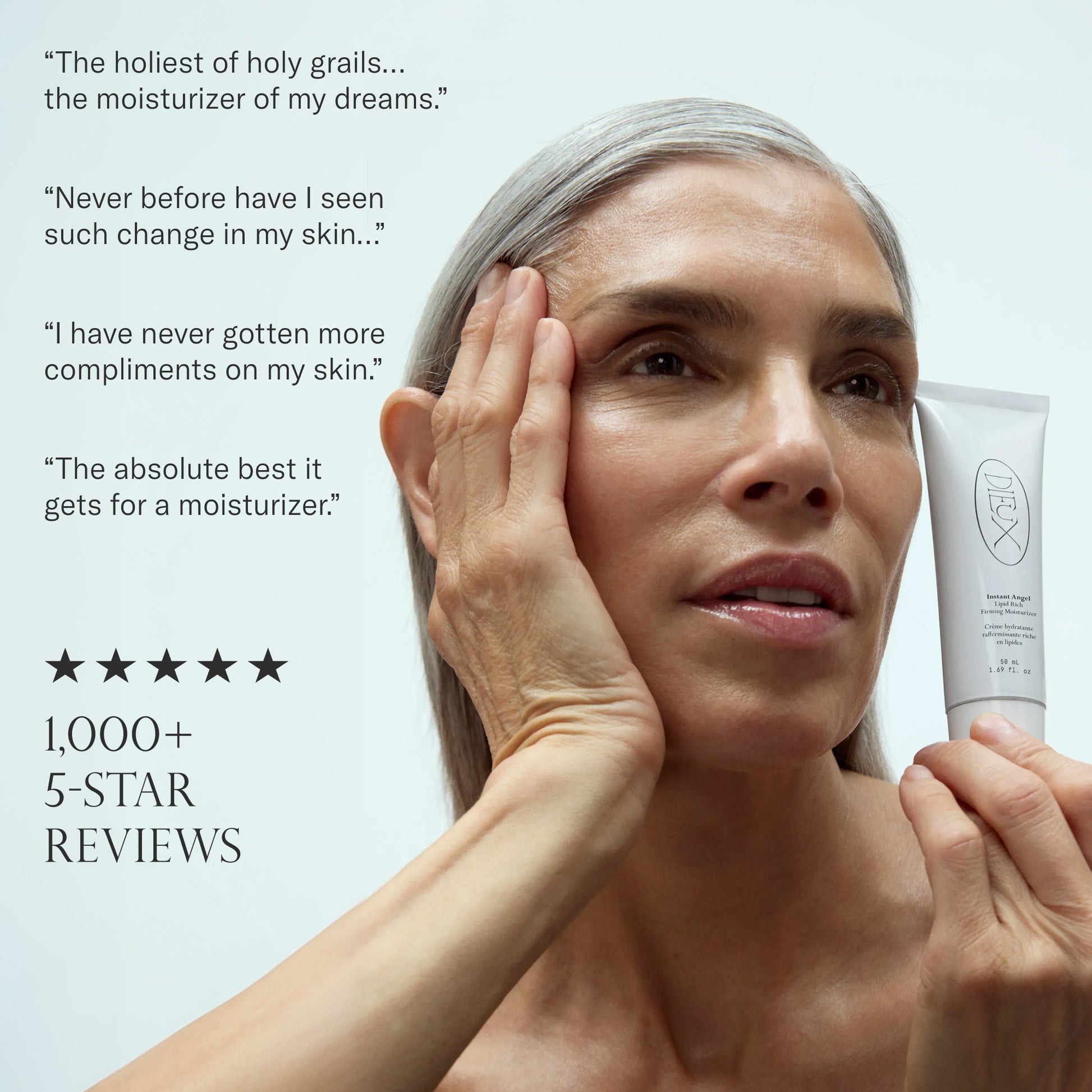 1000+ 5-star reviews. "The holiest of holy grails...the moisturizer of my dreams.", "Never before have I seen such change in my skin...", "I have never gotten more compliments on my skin.", "The absolute best it gets for a moisturizer."